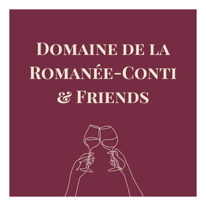 Domaine de la Romanée-Conti & Friends - Thursday 15th January 2026
