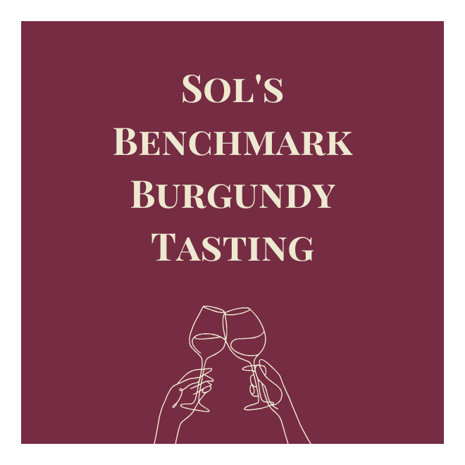 Sol's Benchmark Burgundy Tasting - Thursday 23rd October 2025