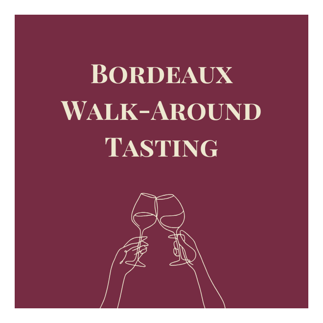 Bordeaux Walk-About Tasting - Wednesday 8th April 2026
